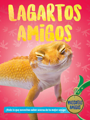 cover image of Lagartos amigos (Lizard Pals)